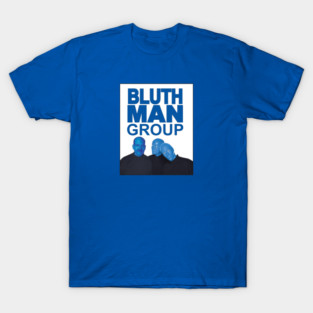 Bluth Man Group T-Shirt