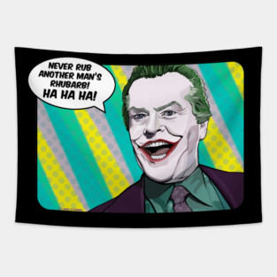 Never Rub Another Mn's Rhubarb. Tapestry