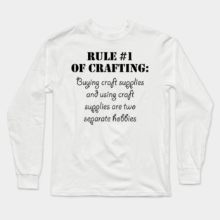 Rules of Crafting Long Sleeve T-Shirt
