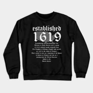 Project 1619 Established American Map Vintage Black History Crewneck Sweatshirt