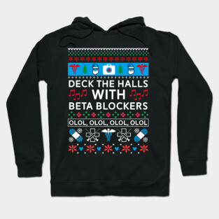 Beta Blockers - Nurse Ugly Christmas Sweater Hoodie