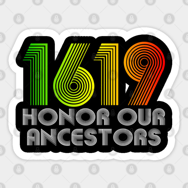 1619 Our Ancestors Project Black History Sticker by UrbanLifeApparel