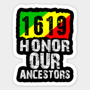 1619 Our Ancestors Project Black History Sticker