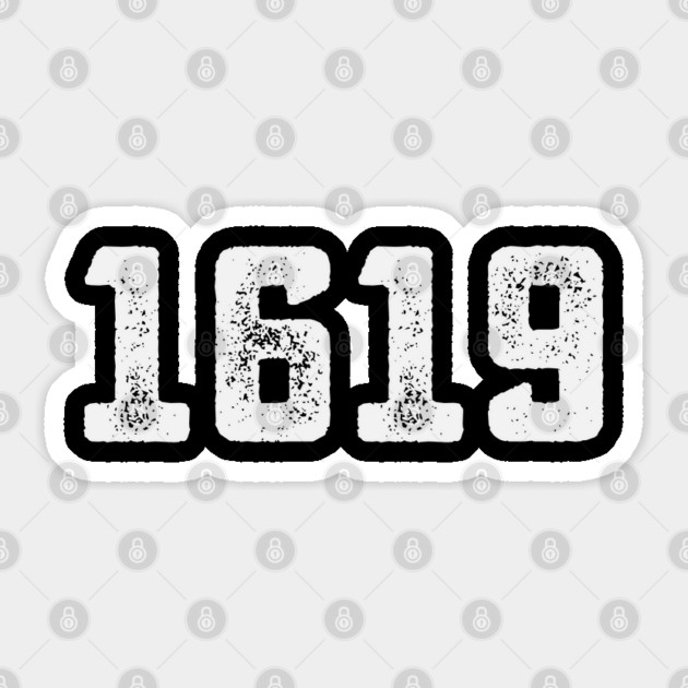 1619 Design - African American Our Ancestors Sticker by UrbanLifeApparel