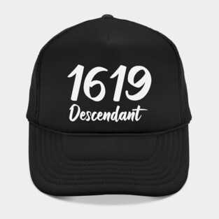 1619 Descendant Black History Hat