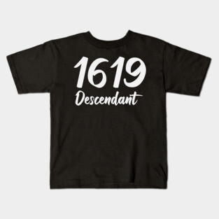 1619 Descendant Black History Kids T-Shirt