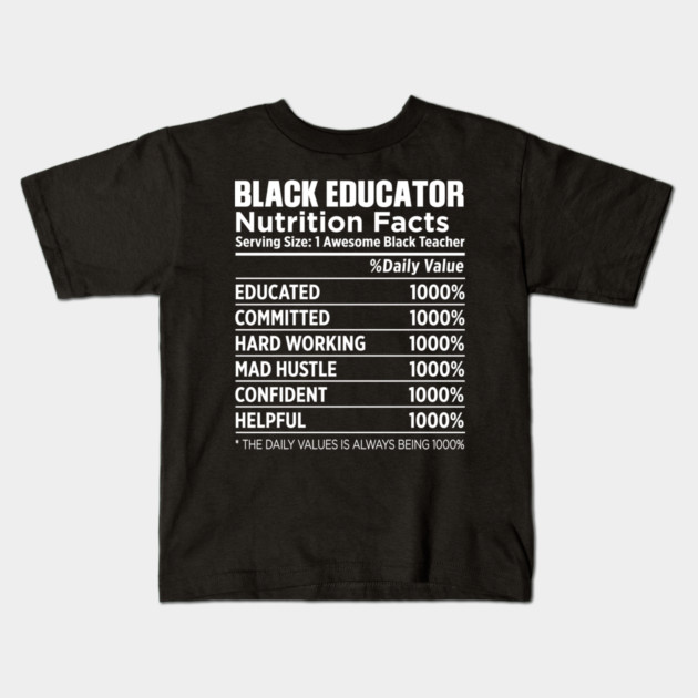 Black Educator Nutrition Kids T-Shirt by UrbanLifeApparel