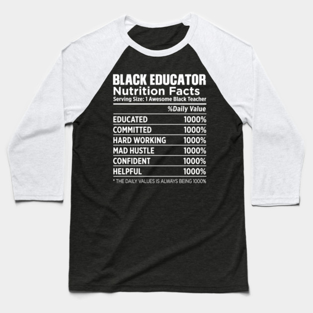 Black Educator Nutrition Baseball T-Shirt by UrbanLifeApparel