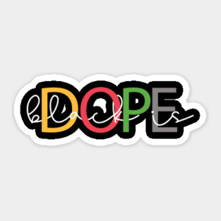 Black Is Dope Sticker