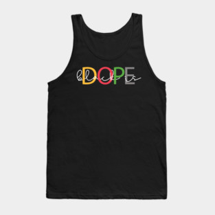Black Is Dope Tank Top