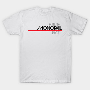 Future Monorail Pilot T-Shirt