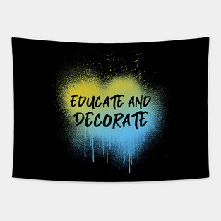 Educate and Decorate, Painter, Decorator Tapestry