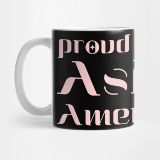 Proud to be asian american Mug