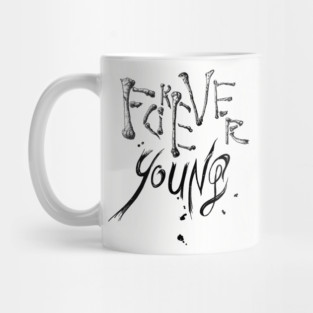 Forever Young Mug