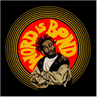 Word is Bond Ol Dirty Bastard ODB Posters and Art