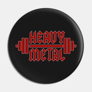 Heavy Metal Pin