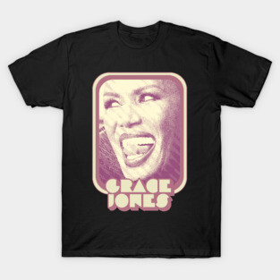 Grace Jones T-Shirts for Sale | TeePublic