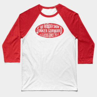 Tinker Forward A Classic Since 2017! Baseball T-Shirt