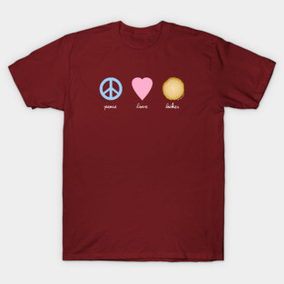 Peace, Love, Latkes T-Shirt