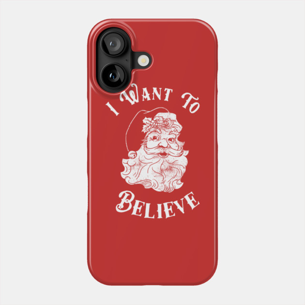 I Want To Believe Santa Phone Case by dumbshirts