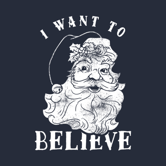 I Want To Believe by dumbshirts