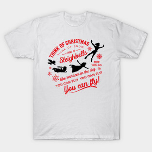 Think of Christmas - Peter Pan inspired You Can Fly T-Shirt