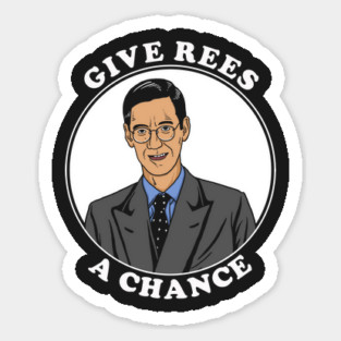 Give Rees A Chance Sticker