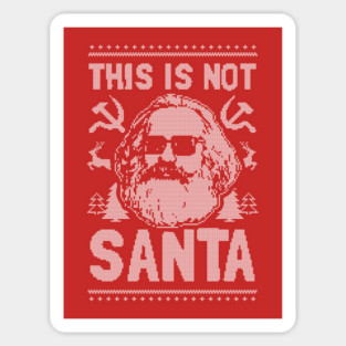 This Is Not Santa Sticker