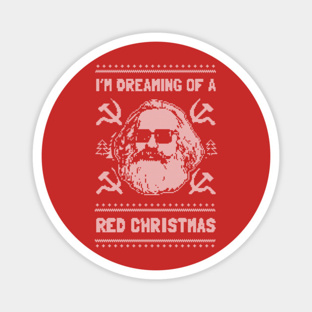 I'm Dreaming Of A Red Christmas Magnet by dumbshirts