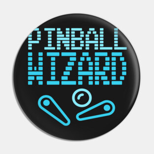 Pinball Wiz (Blue Edition) Pin