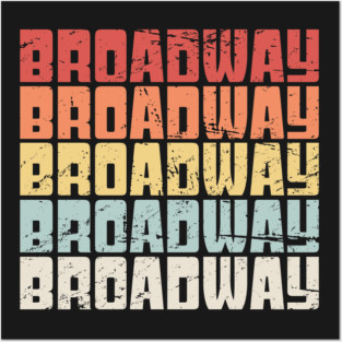 BROADWAY - Retro Musical Theater Posters and Art