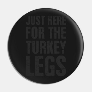 Renaissance Festival Turkey Legs Pin