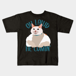 Oh Lawd He Comin' Kids T-Shirt