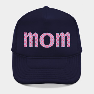 Mom Floral Art Typography Pink Blue Hat