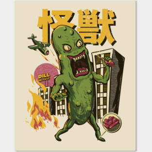 Monster Pickle got in Trouble - Dill with it Posters and Art