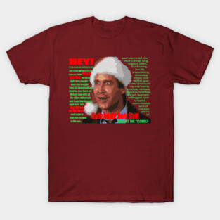 Christmas Vacation Boss Rant T-Shirt