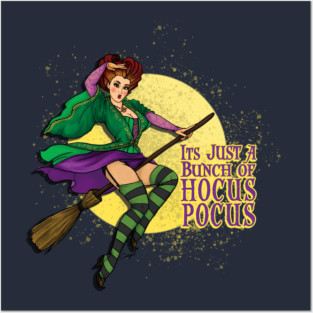 It's Just a Bunch of Hocus Pocus Posters and Art