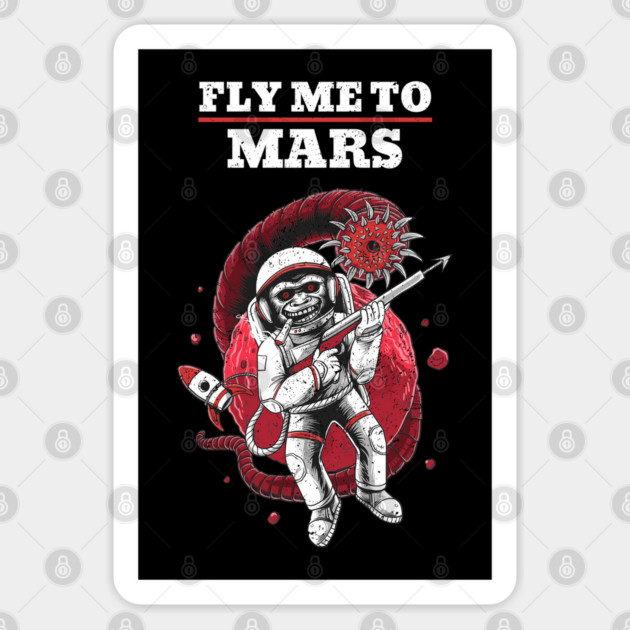 Fly Me to Mars Here we come Alien Attack Sticker by Joaddo
