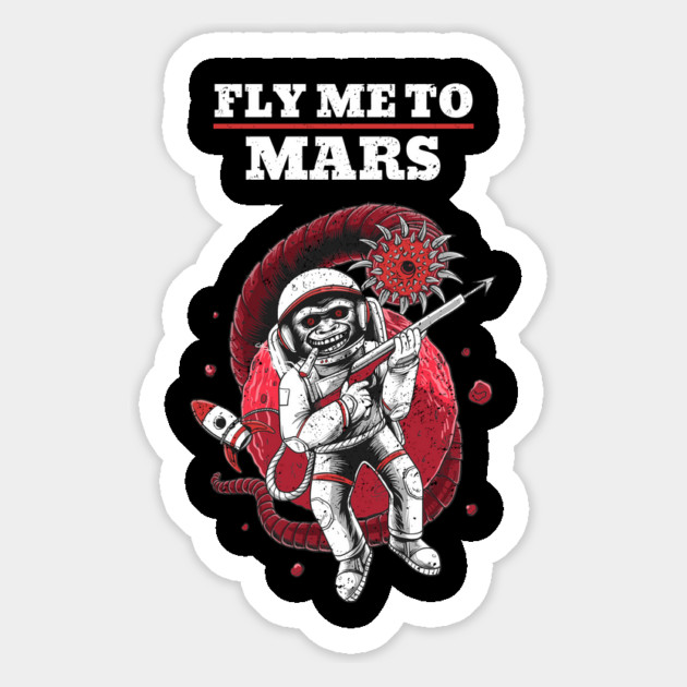 Fly Me to Mars Here we come Alien Attack Magnet by Joaddo