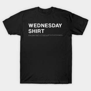 Wednesday Shirt T-Shirt