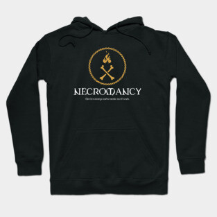 Necromancer Necromancy Tabletop RPG Addict Hoodie