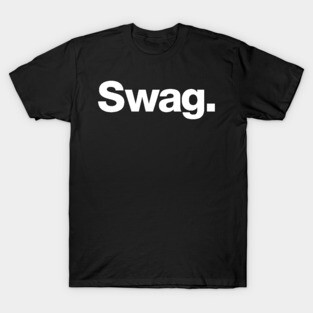 Swag T-Shirt