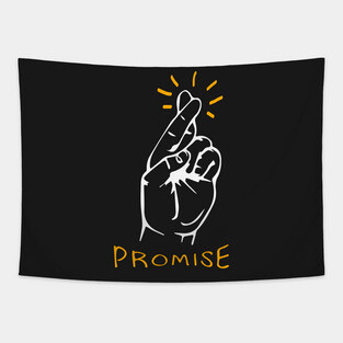 I promise - Fingers crossed Tapestry