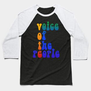 Voice Of The People - VOTE Baseball T-Shirt