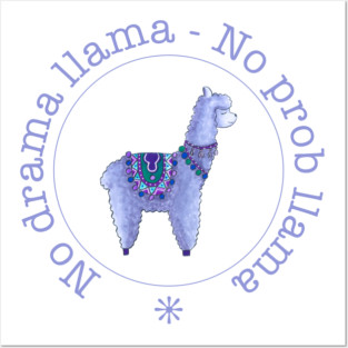 No drama llama Posters and Art
