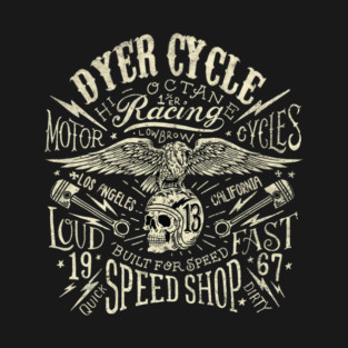Dyer Cycle Speed Shop T-Shirt
