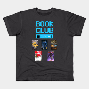 Book Club, It's Lit! Feat. 4 of RJ's Books Kids T-Shirt