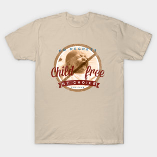 Childfree by Choice Fun Club T-Shirt
