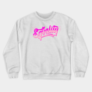 Equality Crewneck Sweatshirt