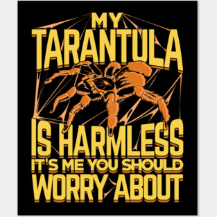 Funny Tarantula Pet Animal Spider Owner Gift Posters and Art